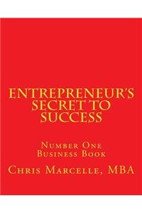 Entrepreneur's Secret to Success