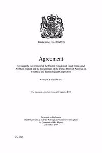 Agreement Between the Government of the United Kingdom of Great Britain and Northern Ireland and the Government of the United States of America on Scientific and Technological Cooperation