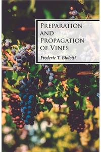 Preparation and Propagation of Vines