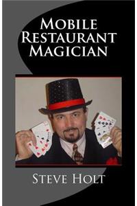 Mobile Restaurant Magician