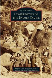 Communities of the Palmer Divide