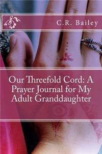 Our Threefold Cord