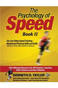 The Psychology of Speed - Book II
