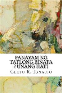 Panayam Ng Tatlong Binata ? Unang Hati