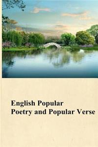 English Popular Poetry and Popular Verse