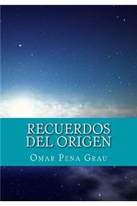 Recuerdos del Origen