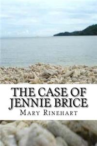 The Case of Jennie Brice