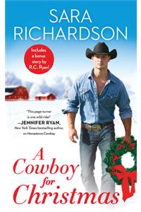 Cowboy for Christmas: Includes a Bonus Novella