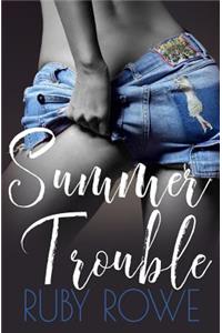 Summer Trouble