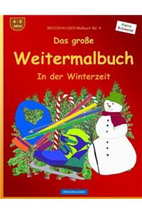 BROCKHAUSEN Malbuch Bd. 4 - Das große Weitermalbuch