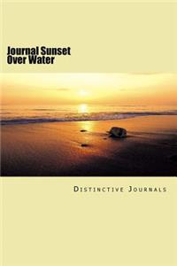 Journal Sunset Over Water