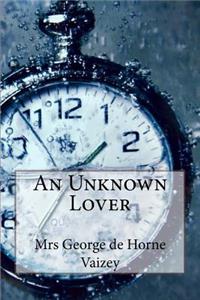 An Unknown Lover