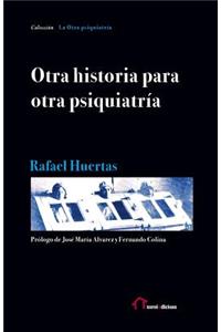 Otra historia para otra psiquiatría