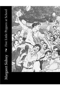 Five Little Peppers at School