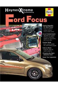 Haynes Xtreme Customizing Ford Focus