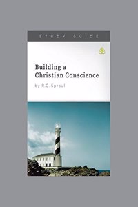 Building a Christian Conscience