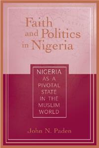 Faith and Politics in Nigeria