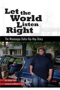 Let the World Listen Right