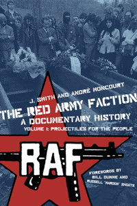 Red Army Faction, a Documentary History