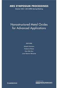 Nanostructured Metal Oxides for Advanced Applications: Volume 1552