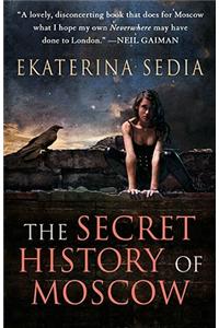 The Secret History of Moscow