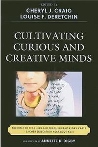 Cultivating Curious and Creative Minds