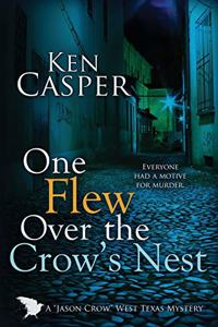 One Flew Over the Crow's Nest