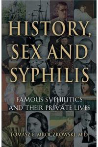 History, Sex and Syphilis