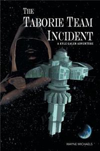 The Taborie Team Incident