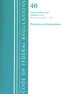 Code of Federal Regulations, Title 40 Protection of the Environment 63.8980-End, Revised as of July 1, 2021