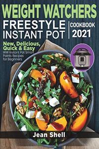 Weight Watchers Freestyle Instant Pot Cookbook 2021