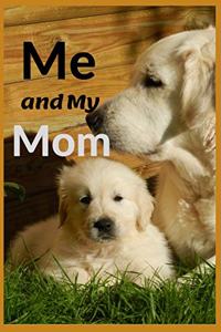 Me and My Mom