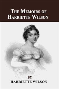 The Memoirs of Harriette Wilson