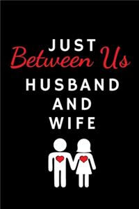 Just Between Us Husband And Wife