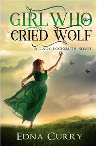 Girl Who Cried Wolf