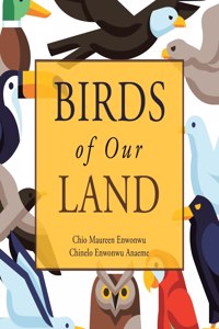 Birds of Our Land