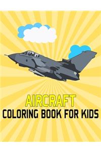 Aircraft Coloring Book For Kids