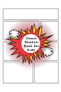 Comic Sketch Book for Kids