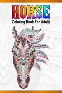 Horse Coloring Book For Adults