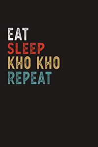 Eat Sleep Kho Kho Repeat Funny Sport Gift Idea