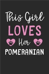 This Girl Loves Her Pomeranian