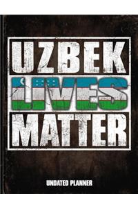Uzbek Lives Matter Undated Planner