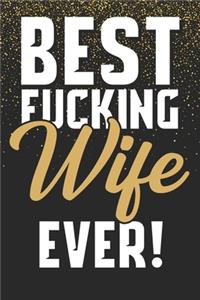 Best Fucking Wife Ever!