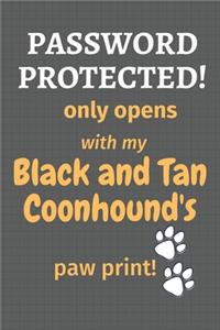 Password Protected! only opens with my 's paw print!
