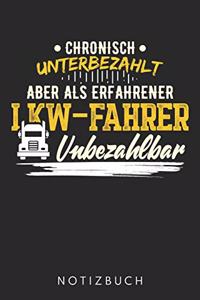 Chronisch Unterbezahlt Aber Als Erfahrener Lkw Fahrer Unbezahlbar