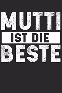 Mutti Ist Die Beste
