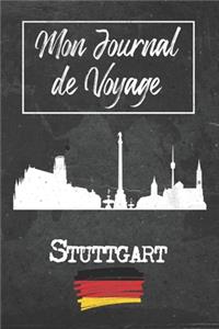 Mon Journal de Voyage Stuttgart