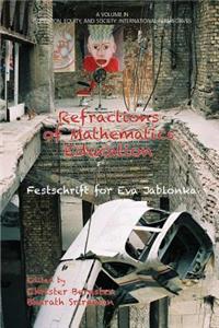 Refractions of Mathematics Education