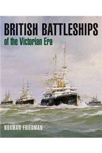 British Battleships of the Victorian Era