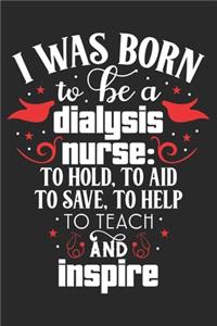 I Was Born To Be A Dialysis Nurse